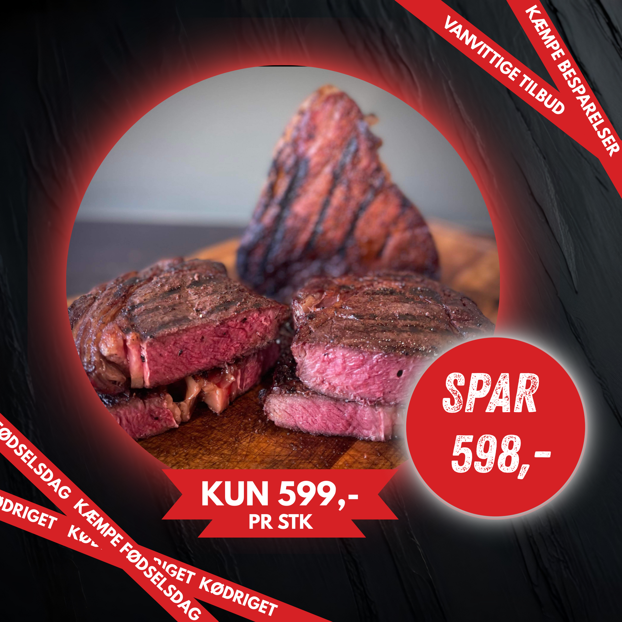2,5-3 kilo Dansk Entrecote bøffer. FØDSELSDAGS TILBUD